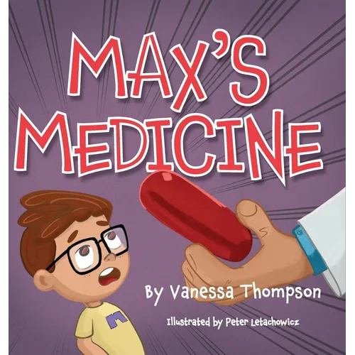Max's Medicine