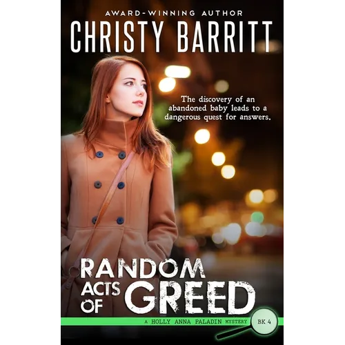 Random Acts of Greed