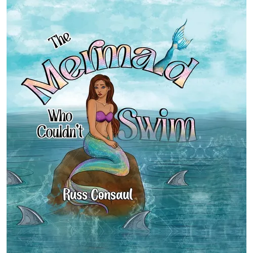 The Mermaid Who Couldn't Swim