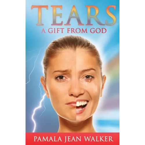 Tears, a Gift from God