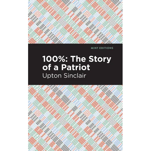 100%: The Story of a Patriot