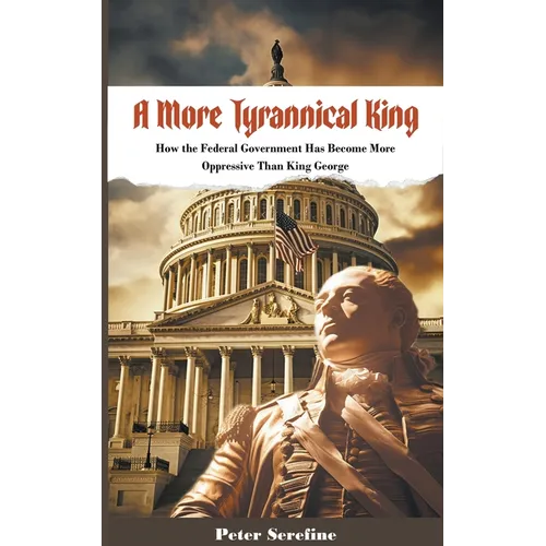 A More Tyrannical King