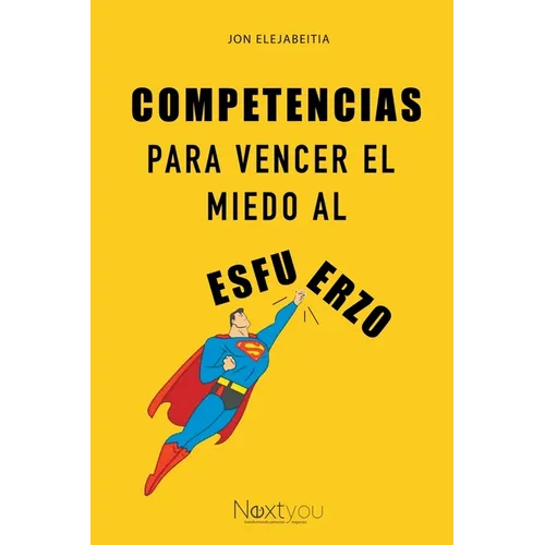 Competencias para vencer el miedo al esfuerzo