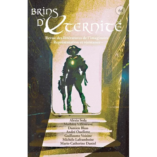 Brins d'éternité #64: Représentation et résistance