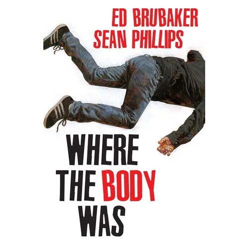 Where the Body Was