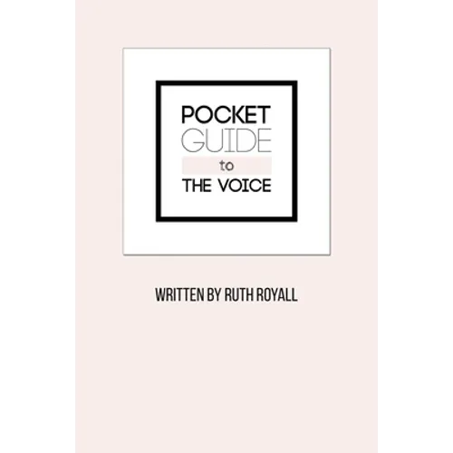 Pocket Guide to the Voice
