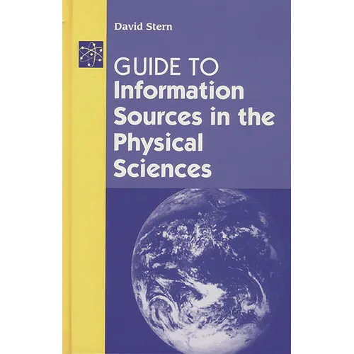 Guide to Information Sources in the Physical Sciences