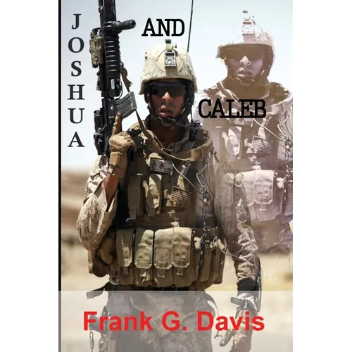 Joshua & Caleb Book 3 in the War on Crime Series
