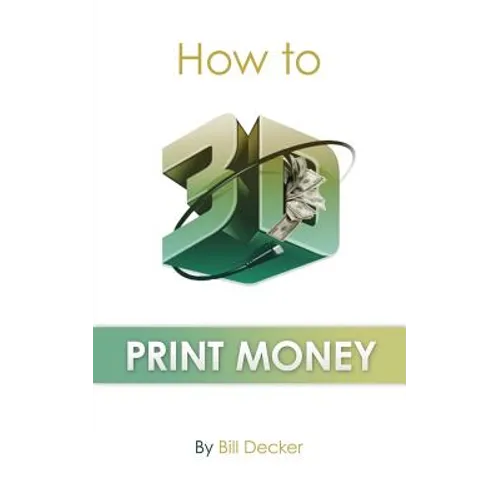 How To 3D Print Money