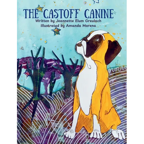 The Castoff Canine
