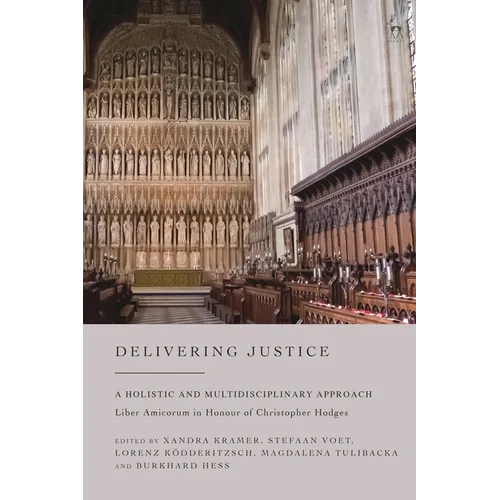 Delivering Justice: A Holistic and Multidisciplinary Approach