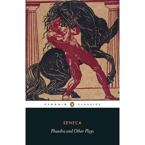 Phaedra and Other Plays
