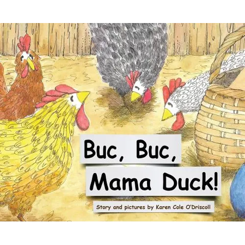 Buc Buc, Mama Duck!
