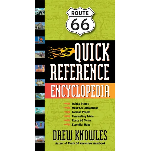 Route 66 Quick Reference Encyclopedia