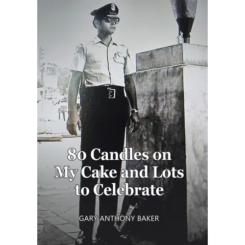 80 Candles on My Cake and Lots to Celebrate