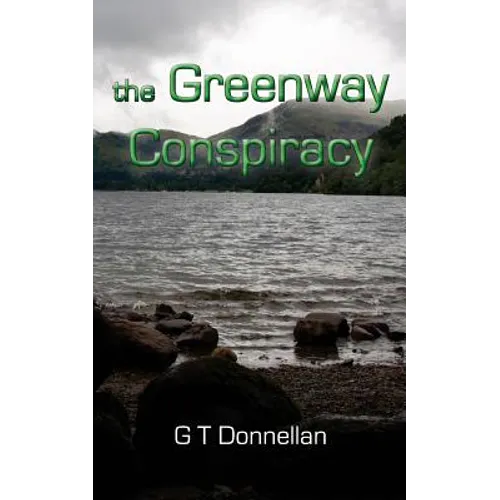 The Greenway Conspiracy: A Symphony of Time Novel