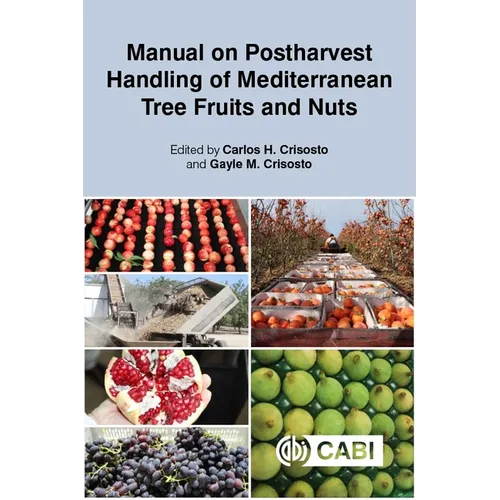 Manual on Postharvest Handling of Mediterranean Tree Fruits and Nuts