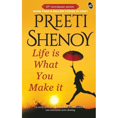 Life is what you make it