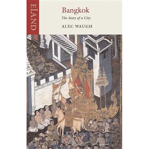 Bangkok: The Story of a City