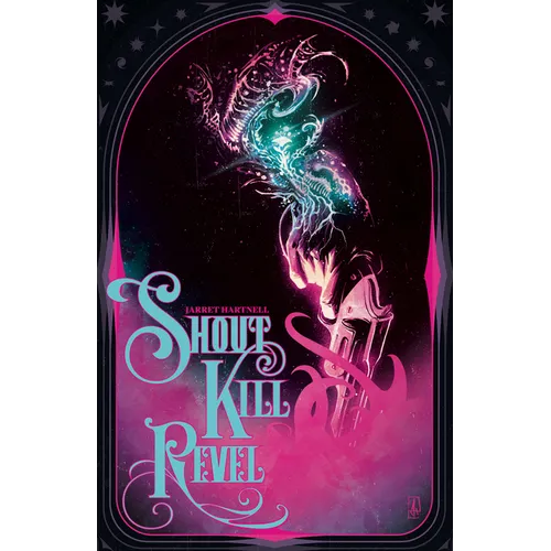 Shout Kill Revel