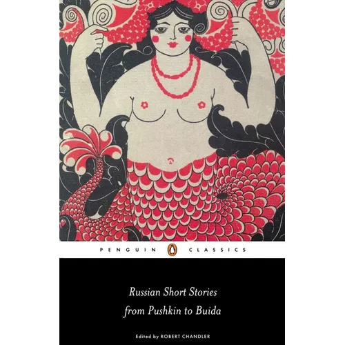 Russian Short Stories from Pushkin to Buida