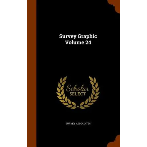 Survey Graphic Volume 24