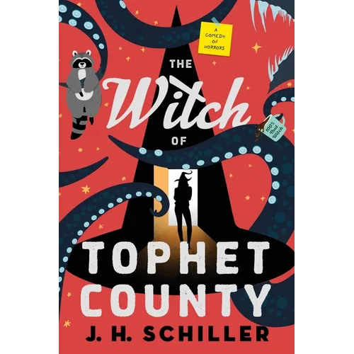 The Witch of Tophet County: A Comedy of Horrors