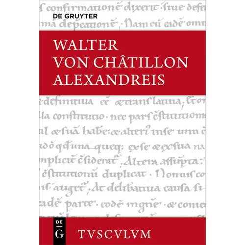 Alexandreis: Lateinisch - Deutsch