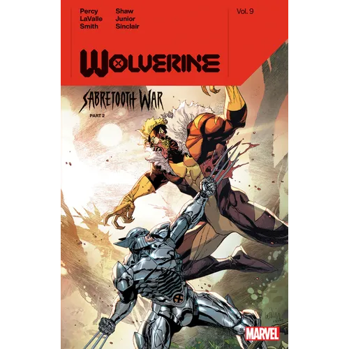 Wolverine by Benjamin Percy Vol. 9: Sabretooth War Part 2