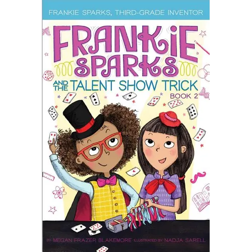 Frankie Sparks and the Talent Show Trick