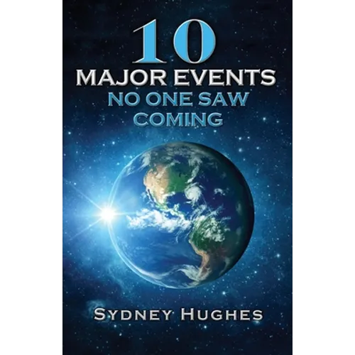 10 Major Events No One Saw Coming