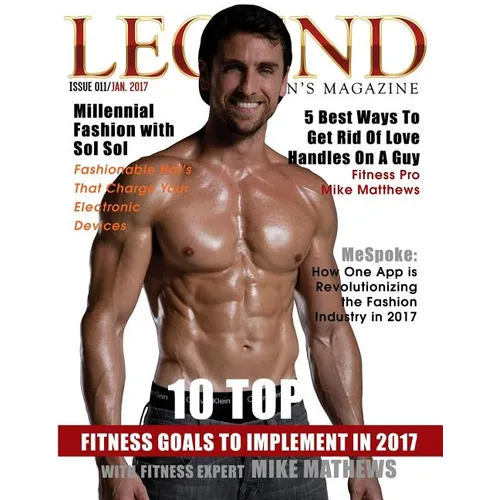 Legend Men's Magazine: 10 Top Fitness Goals to Implement in 2017