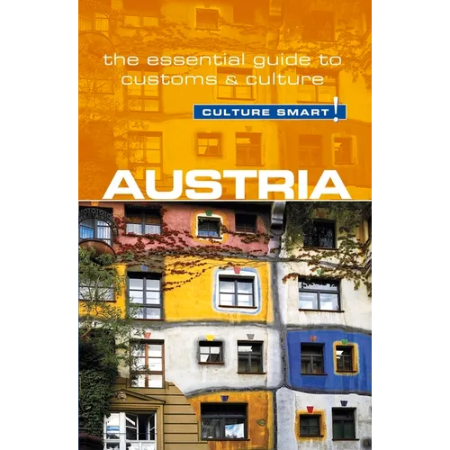 Austria - Culture Smart!: The Essential Guide to Customs & Culture