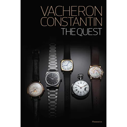 Vacheron Constantin: The Quest