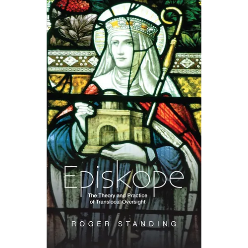 Episkope: The Theory and Practice of Translocal Oversight