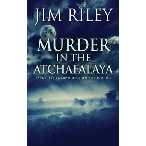 Murder in the Atchafalaya