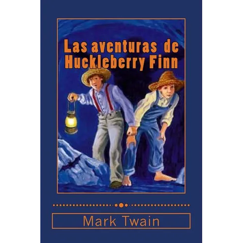 Las aventuras de Huckleberry Finn