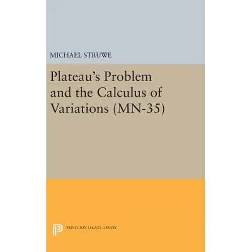 Plateau's Problem and the Calculus of Variations