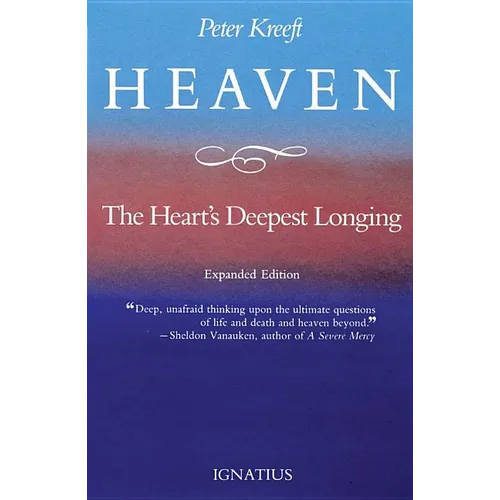 Heaven, the Heart's Deepest Longing