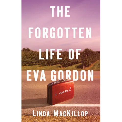 The Forgotten Life of Eva Gordon