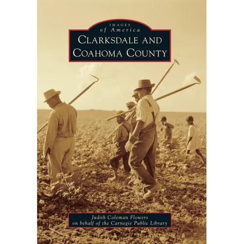 Clarksdale and Coahoma County