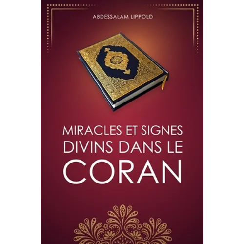 Miracles et signes divins dans le Coran