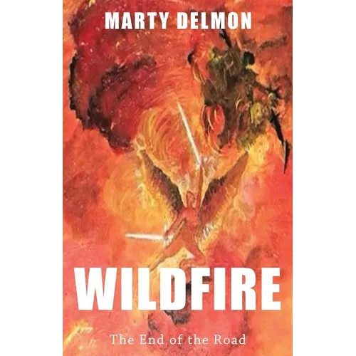 Wildfire: The End of the Road