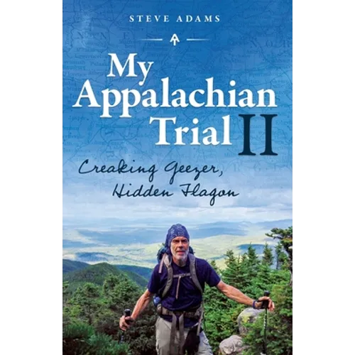 My Appalachian Trial II: Creaking Geezer, Hidden Flagon