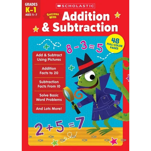 Scholastic Success with Addition & Subtraction (K-1)