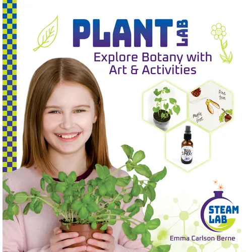 Plant Lab: Explore Botany with Art & Activities: Explore Botany with Art & Activities