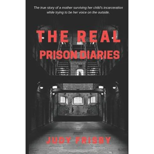 The Real Prison Diaries
