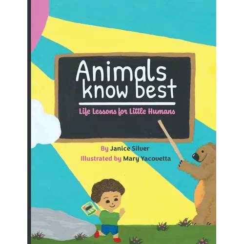 Animals Know Best