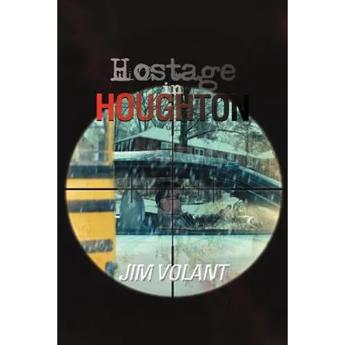 Hostage in Houghton