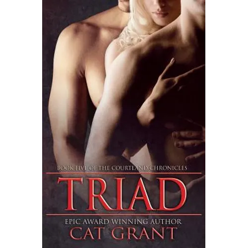 Triad: Book Five of the Courtland Chronicles